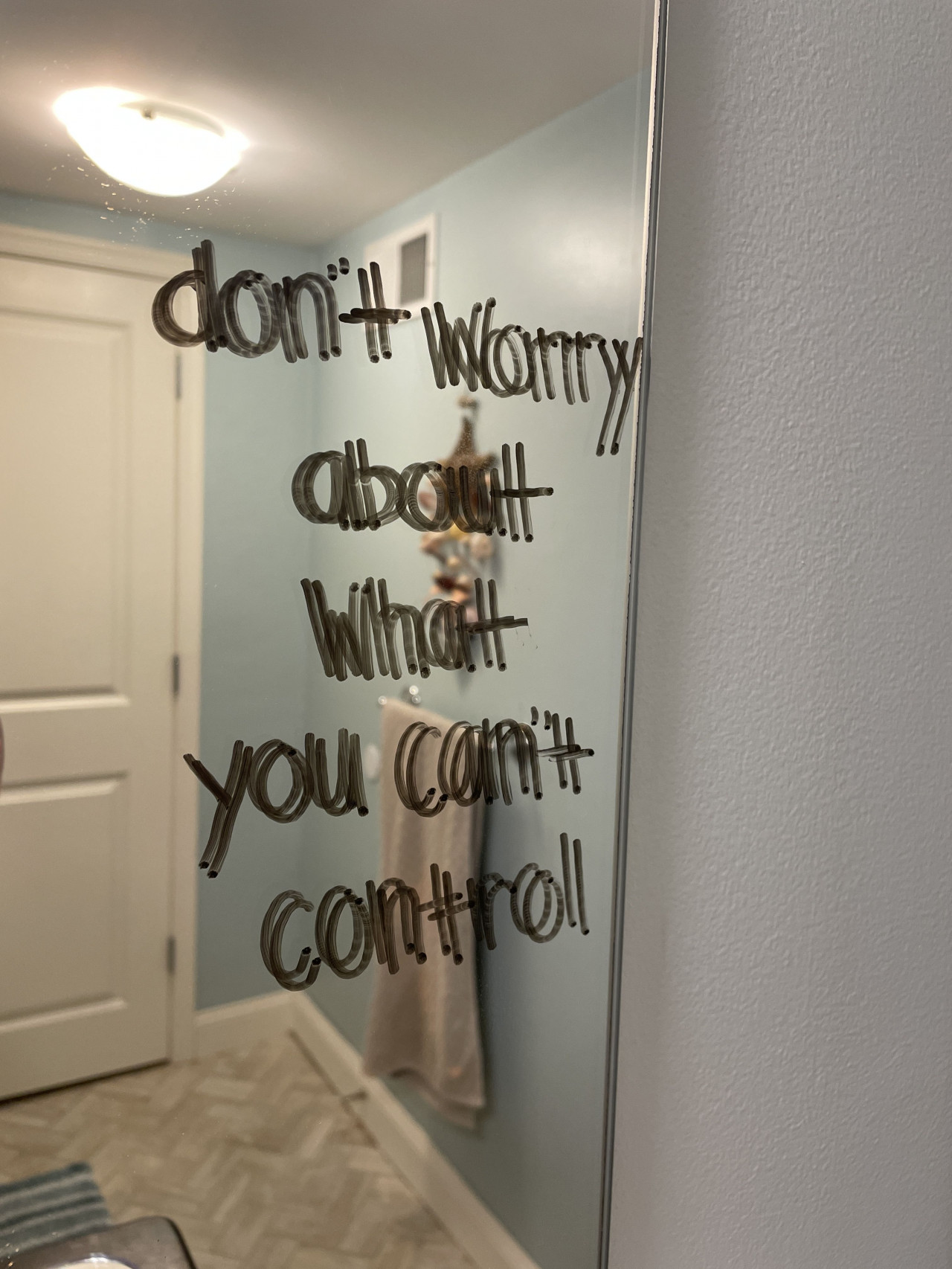 Don't worry about what you can't control